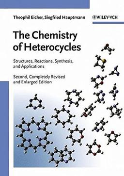 The Chemistry of Heterocycles: Structure, Reactions, Syntheses, and  Applications