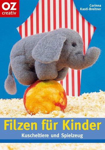 Filzen für Kinder