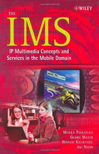 The IMS: IP Multimedia Concepts and Services in the Mobile Domain