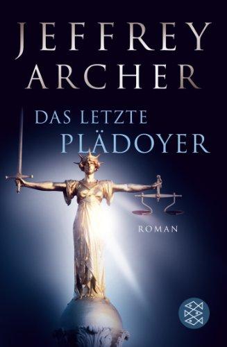 Das letzte Plädoyer: Roman