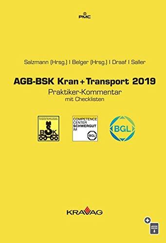 AGB-BSK Kran + Transport 2020: Praktiker-Kommentar mit Checklisten