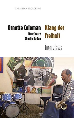 Ornette Coleman: Klang der Freiheit (Creative People Books)