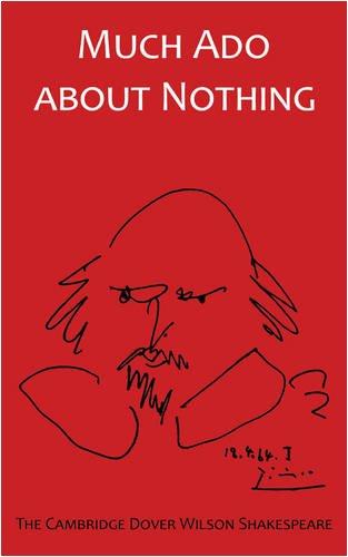 Much Ado about Nothing: The Cambridge Dover Wilson Shakespeare (The Cambridge Dover Wilson Shakespeare Series)