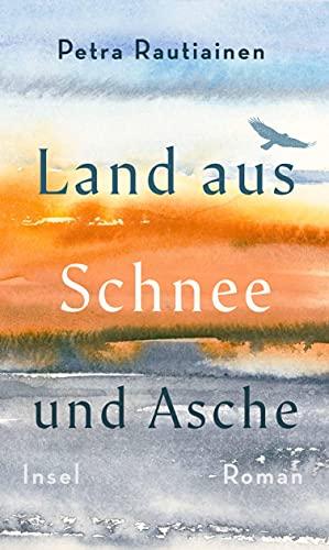 Land aus Schnee und Asche: Roman