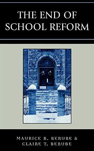 The End of School Reform