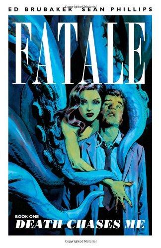 Fatale Volume 1: Death Chases Me Tp (Fatale (Image Comics))