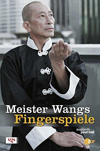 Meister Wangs Fingerspiele