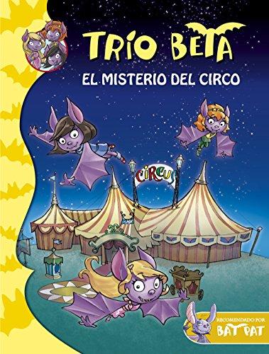 Trío Beta 9. El misterio del circo (Jóvenes lectores, Band 9)