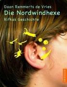 Die Nordwindhexe: Rifkas Geschichte / Moritz' Geschichte. Wendebuch