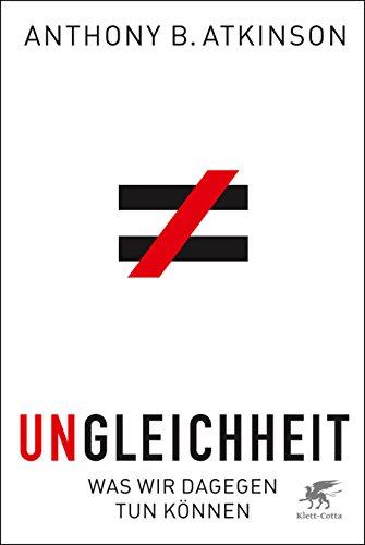 Ungleichheit: Was wir dagegen tun können