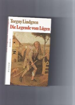 Die Legende vom Lügen: Roman