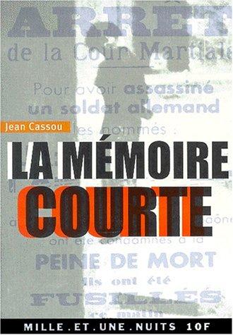 La mémoire courte