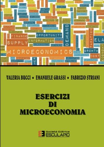 Esercizi di Microeconomia