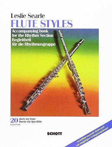 Flute Styles: 20 Duette. 2 Flöten; Rhythmusgruppe ad libitum. Rhythmusgruppe.