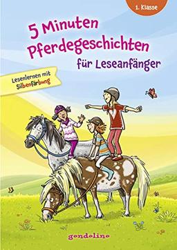 5 Minuten Pferdegeschichten für Leseanfänger.: Lesenlernen mit Silbenfärbung und Verständnisfragen (und Antworten) am Ende des Buches. Für Kinder ab 6 Jahre. gondolino Lesenlernen.