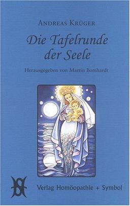 Die Tafelrunde der Seele