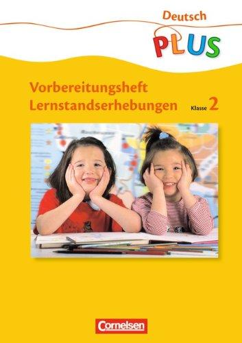 Deutsch plus - Grundschule - Lernstandserhebungen: 2. Schuljahr - Arbeitsheft mit Lösungen