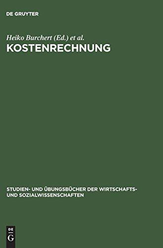 Kostenrechnung: Aufgaben und Lösungen (Studien- und Übungsbücher der Wirtschafts- und Sozialwissenschaften)