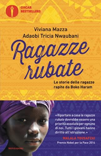 Ragazze rubate. Le storie delle ragazze rapite da Boko Haram