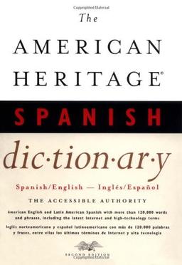 The American Heritage Spanish Dictionary: Spanish/English, Ingles/Espanol