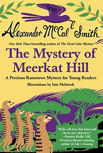 The Mystery of Meerkat Hill (Precious Ramotswe Mysteries for Young Readers, Band 2)