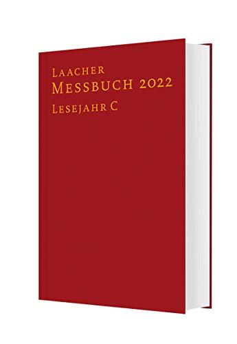 Laacher Messbuch 2022 gebunden: Lesejahr C