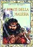 I pirati della Malesia (Classici per ragazzi)