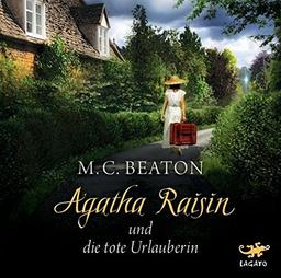 Agatha Raisin und die tote Urlauberin