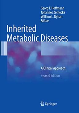 Inherited Metabolic Diseases: A Clinical Approach