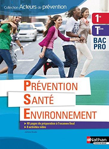 Prévention, santé, environnement, 1re, terminale bac pro