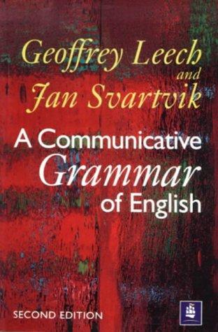 A Communicative Grammar of English (English Grammar Series)