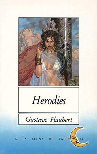 Herodies (A la lluna de València, Band 32)