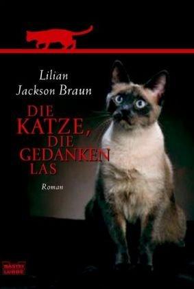 Die Katze, die Gedanken las: Roman