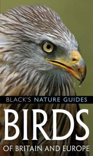 Birds of Britain and Europe (Black's Nature Guides)