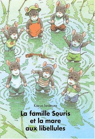 La famille souris et la mare aux libellules