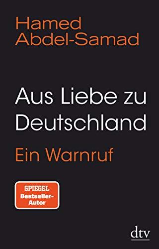 Aus Liebe zu Deutschland: Ein Warnruf