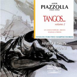 Piazzolla: Tangos für zwei Cembali Vol. 2