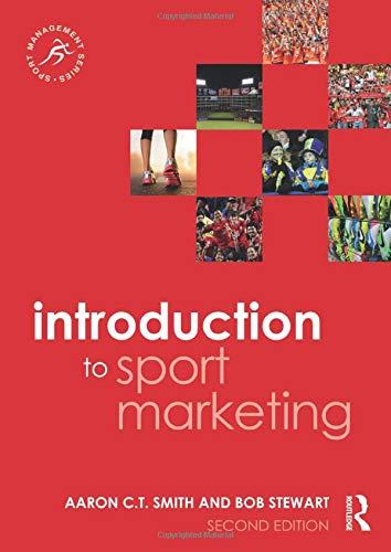 Introduction to Sport Marketing: Second Edition (Sport Management)