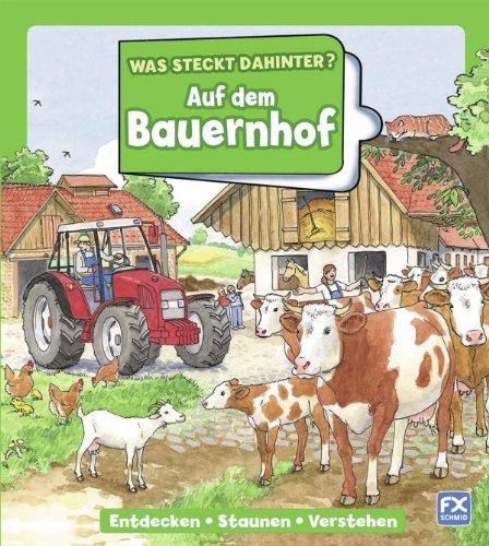 Was steckt dahinter? Auf dem Bauernhof