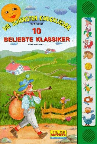 Die schönsten Kinderlieder. 10 Beliebte Klassiker. Sprechende Bücher