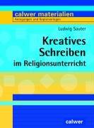 Kreatives Schreiben im Religionsunterricht