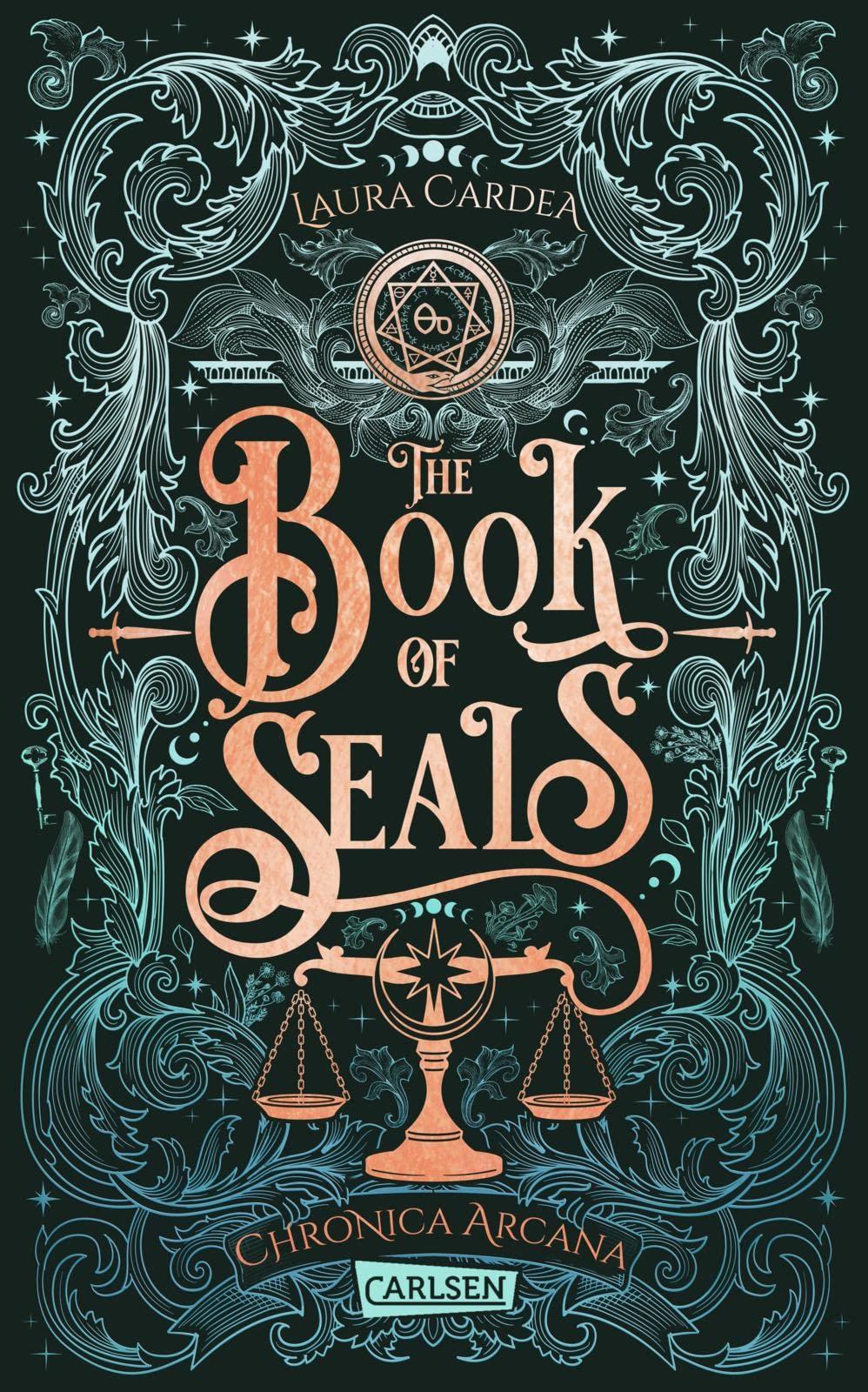 The Book of Seals (Chronica Arcana 3): New Adult Romantasy für Fans des Trends Dark Academia