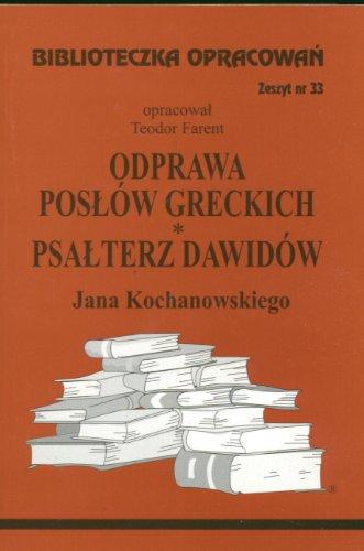 Odprawa poslów greckich Psalterz Dawidów Jana Kochanowskiego: Zeszyt nr 33