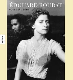 Édouard Boubat. Eine Monografie