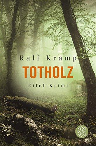 Totholz: Eifel-Krimi