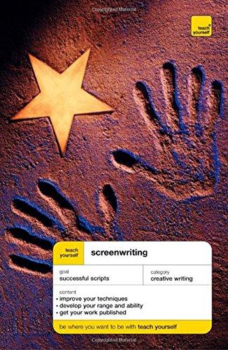 Teach Yourself Screenwriting (Teach Yourself Creative Writing)