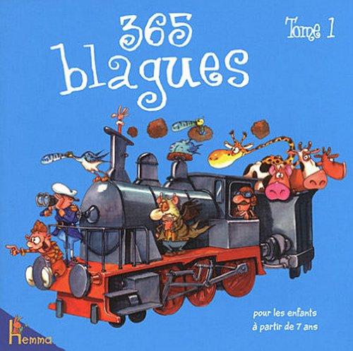 365 blagues : pour les enfants à partir de 7 ans. Vol. 1