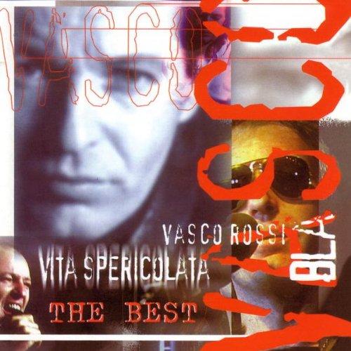 Vita Spericolata-the Best