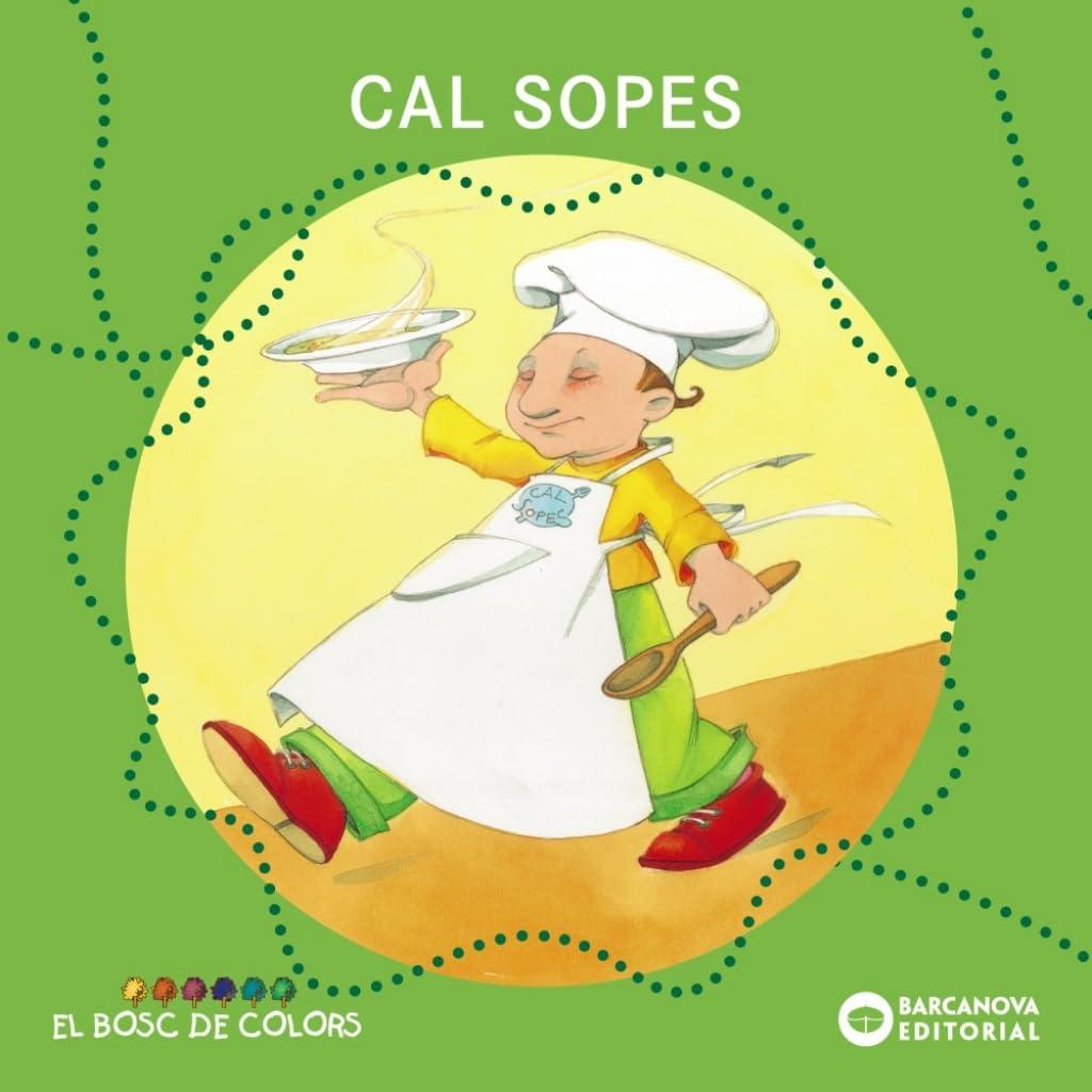 Cal Sopes (Llibres infantils i juvenils - El bosc de colors, Band 1460475)