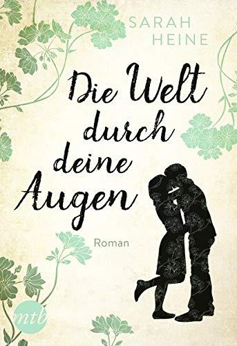 Die Welt durch deine Augen: Roman